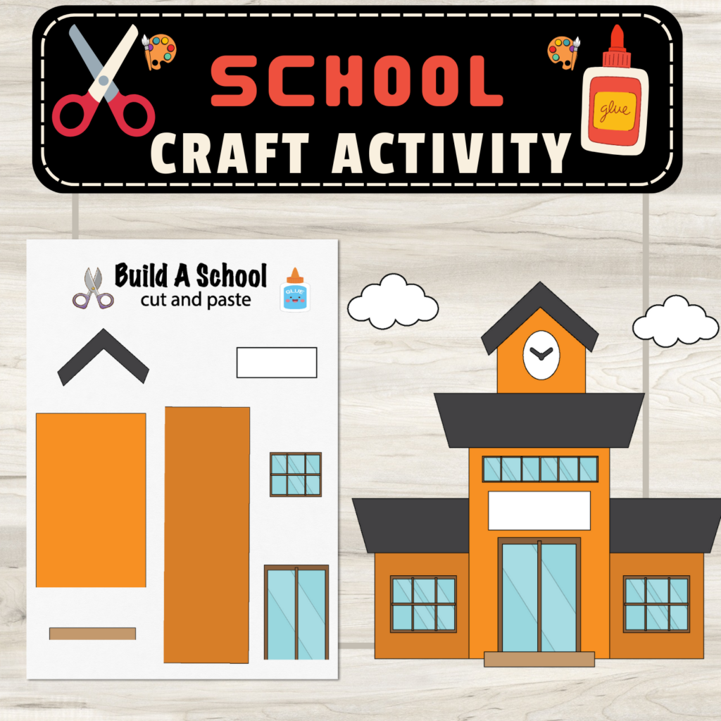 Build Your School Craft Cut Paste Activity Create An Educational Masterpiece Build Your School Craft Cut Paste Activity Create An Educational Masterpiece
